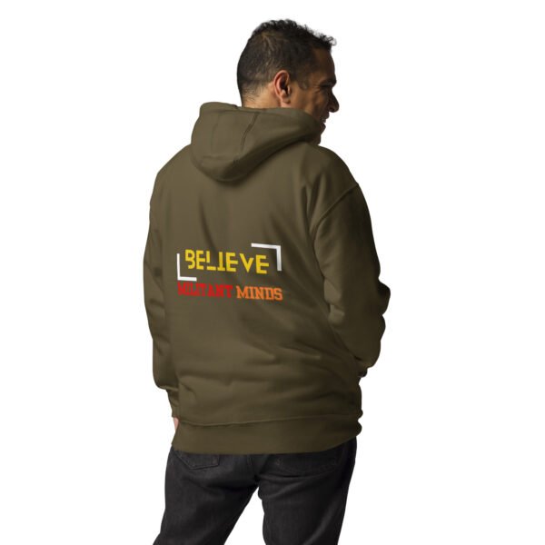 Militant Minds - Believe - Unisex Hoodie - Image 18