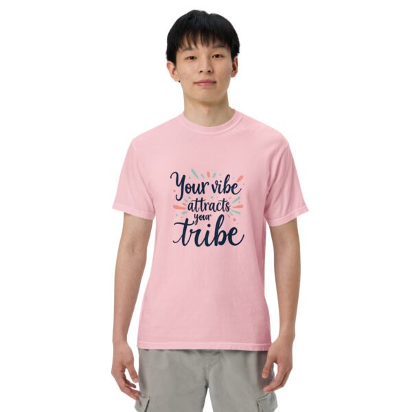 Your Vibe Attracts Your Tribe" Inspirational Design - Unisex garment-dyed heavyweight t-shirt - Image 50