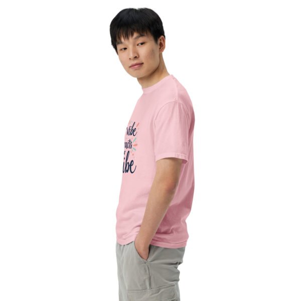Your Vibe Attracts Your Tribe" Inspirational Design - Unisex garment-dyed heavyweight t-shirt - Image 54