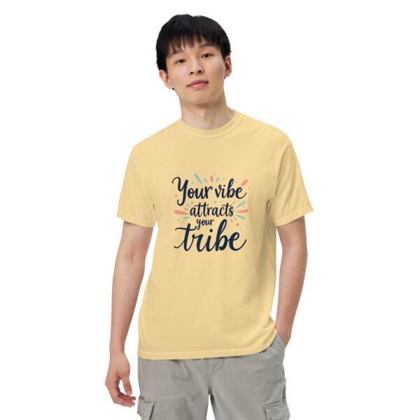 Your Vibe Attracts Your Tribe" Inspirational Design - Unisex garment-dyed heavyweight t-shirt - Image 58