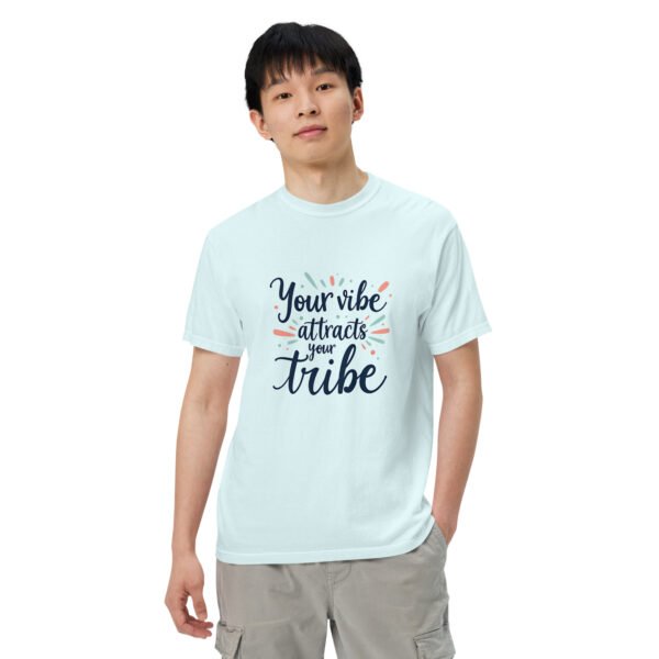 Your Vibe Attracts Your Tribe" Inspirational Design - Unisex garment-dyed heavyweight t-shirt - Image 72