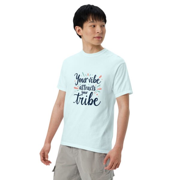 Your Vibe Attracts Your Tribe" Inspirational Design - Unisex garment-dyed heavyweight t-shirt - Image 76