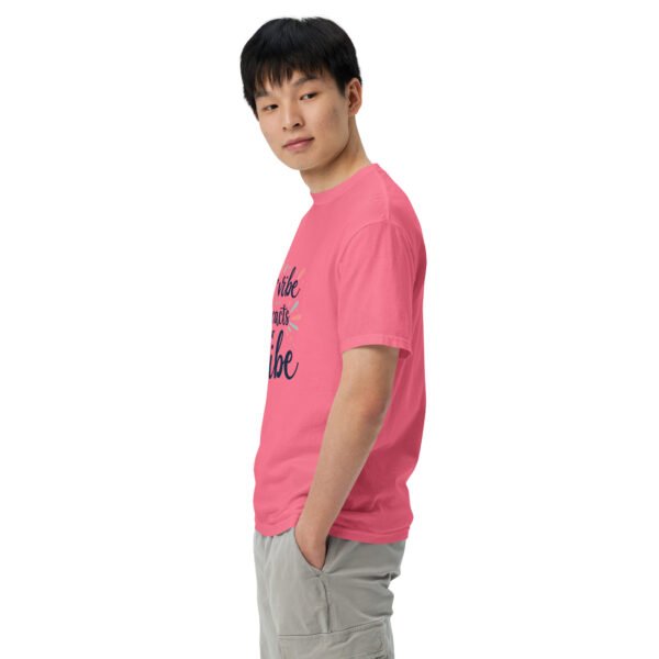 Your Vibe Attracts Your Tribe" Inspirational Design - Unisex garment-dyed heavyweight t-shirt - Image 18