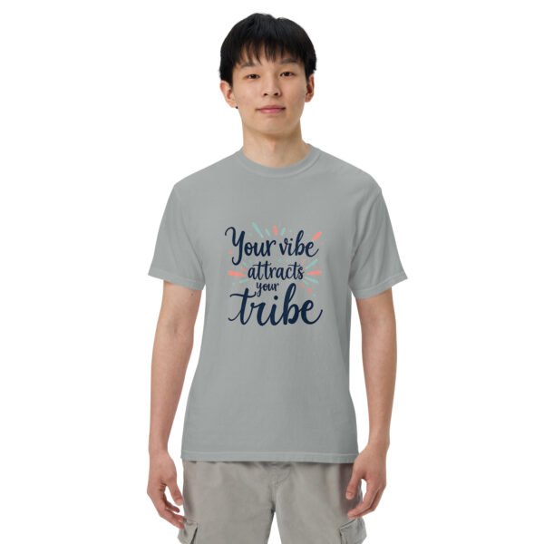 Your Vibe Attracts Your Tribe" Inspirational Design - Unisex garment-dyed heavyweight t-shirt - Image 36