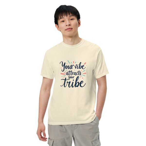 Your Vibe Attracts Your Tribe" Inspirational Design - Unisex garment-dyed heavyweight t-shirt - Image 65