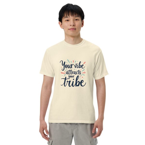 Your Vibe Attracts Your Tribe" Inspirational Design - Unisex garment-dyed heavyweight t-shirt - Image 64