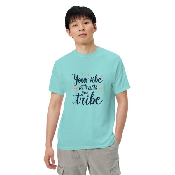 Your Vibe Attracts Your Tribe" Inspirational Design - Unisex garment-dyed heavyweight t-shirt - Image 44