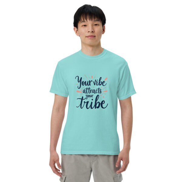 Your Vibe Attracts Your Tribe" Inspirational Design - Unisex garment-dyed heavyweight t-shirt - Image 43
