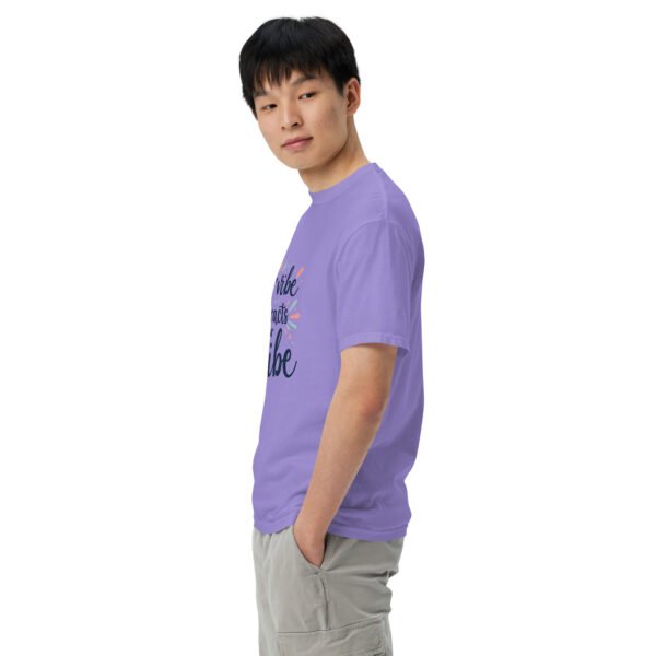 Your Vibe Attracts Your Tribe" Inspirational Design - Unisex garment-dyed heavyweight t-shirt - Image 12