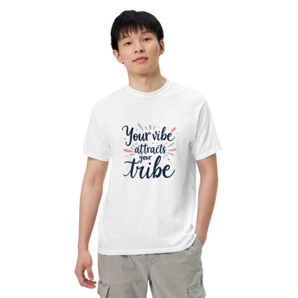 Your Vibe Attracts Your Tribe" Inspirational Design - Unisex garment-dyed heavyweight t-shirt - Image 79