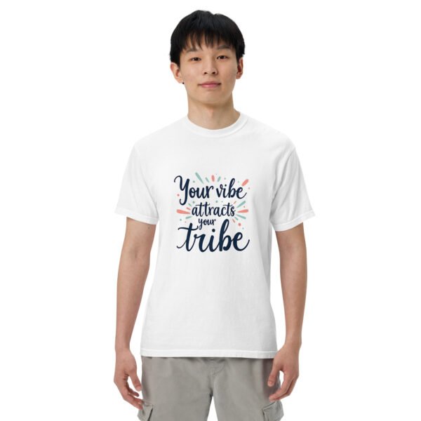 Your Vibe Attracts Your Tribe" Inspirational Design - Unisex garment-dyed heavyweight t-shirt - Image 78