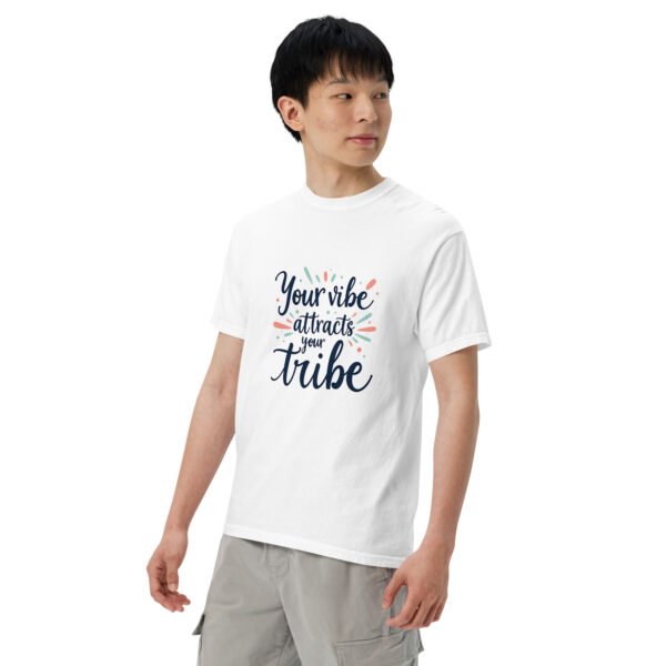 Your Vibe Attracts Your Tribe" Inspirational Design - Unisex garment-dyed heavyweight t-shirt - Image 83