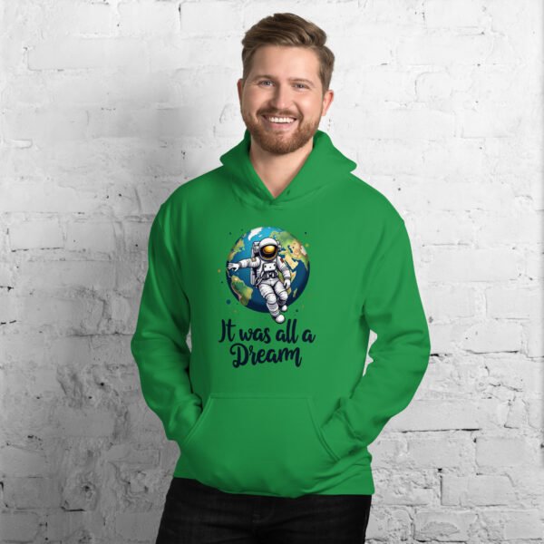 It Was All a Dream" Astronaut Floating Over Earth Design - Unisex Hoodie - Image 9