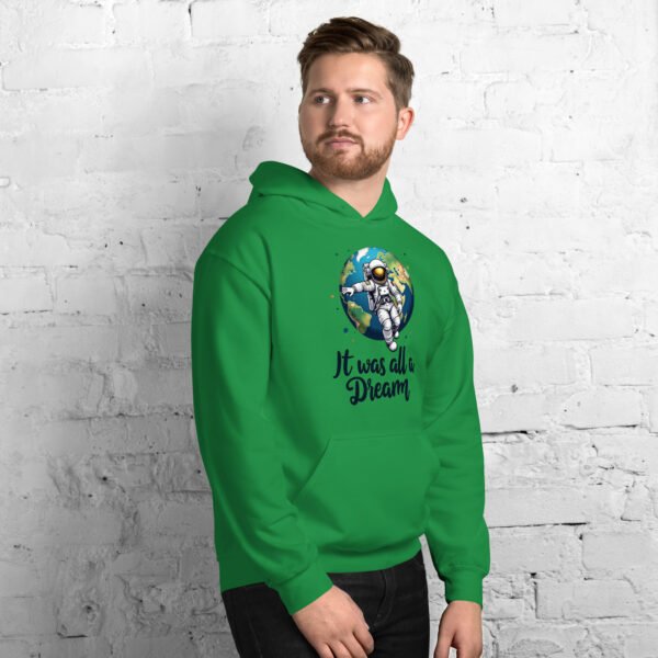 It Was All a Dream" Astronaut Floating Over Earth Design - Unisex Hoodie - Image 12