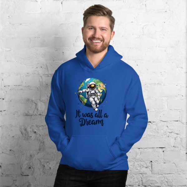 It Was All a Dream" Astronaut Floating Over Earth Design - Unisex Hoodie - Image 5
