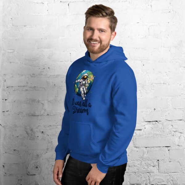It Was All a Dream" Astronaut Floating Over Earth Design - Unisex Hoodie - Image 7