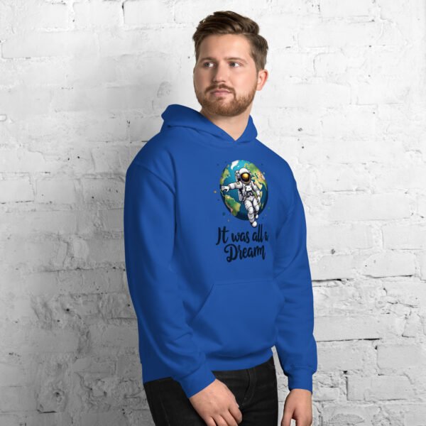 It Was All a Dream" Astronaut Floating Over Earth Design - Unisex Hoodie - Image 8
