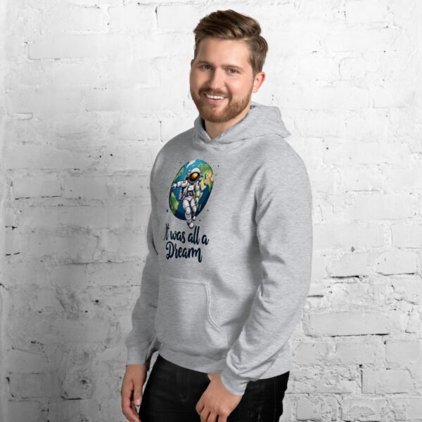 It Was All a Dream" Astronaut Floating Over Earth Design - Unisex Hoodie - Image 19