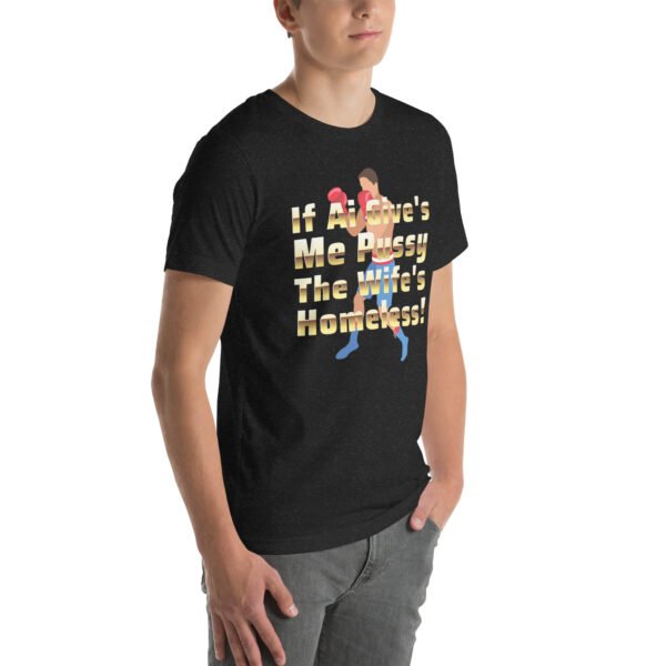 If AI Gives Me" Bold Boxing-Themed Humorous Design - Unisex t-shirt - Image 6