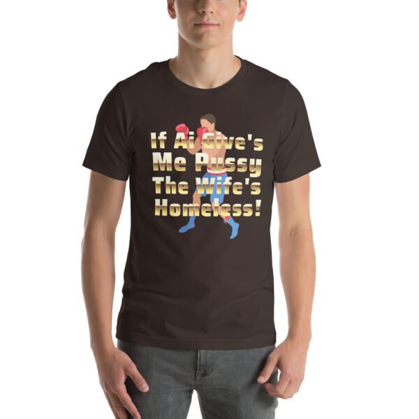 If AI Gives Me" Bold Boxing-Themed Humorous Design - Unisex t-shirt - Image 37
