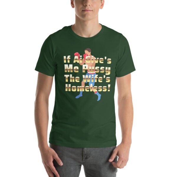 If AI Gives Me" Bold Boxing-Themed Humorous Design - Unisex t-shirt - Image 61