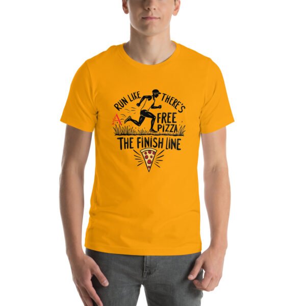 Funny Running Design - "Run Like There’s Free Pizza at the Finish Line" - Unisex t-shirt