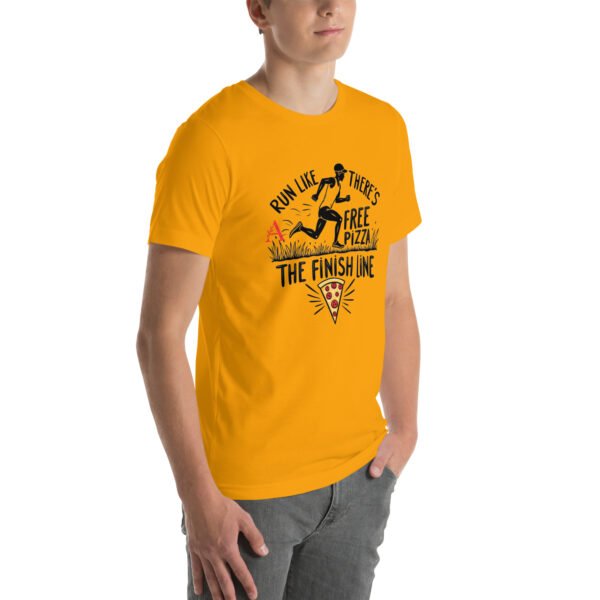 Funny Running Design - "Run Like There’s Free Pizza at the Finish Line" - Unisex t-shirt - Image 6