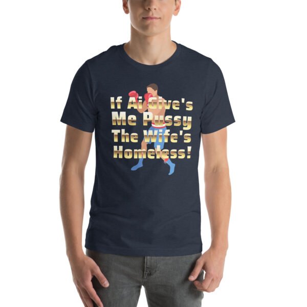 If AI Gives Me" Bold Boxing-Themed Humorous Design - Unisex t-shirt - Image 55