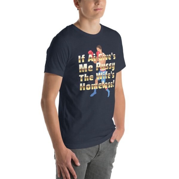 If AI Gives Me" Bold Boxing-Themed Humorous Design - Unisex t-shirt - Image 60