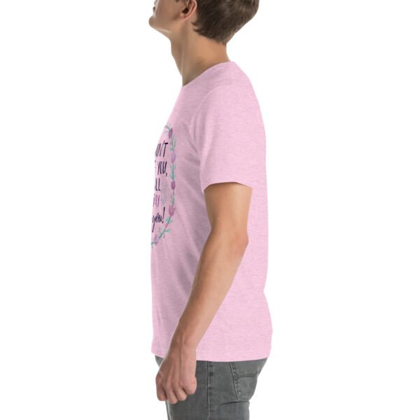 I Won't Hate You, I Will Pray for You" Inspirational Design - Unisex t-shirt - Image 9