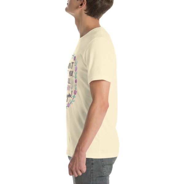I Won't Hate You, I Will Pray for You" Inspirational Design - Unisex t-shirt - Image 69