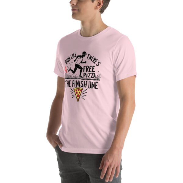 Funny Running Design - "Run Like There’s Free Pizza at the Finish Line" - Unisex t-shirt - Image 39