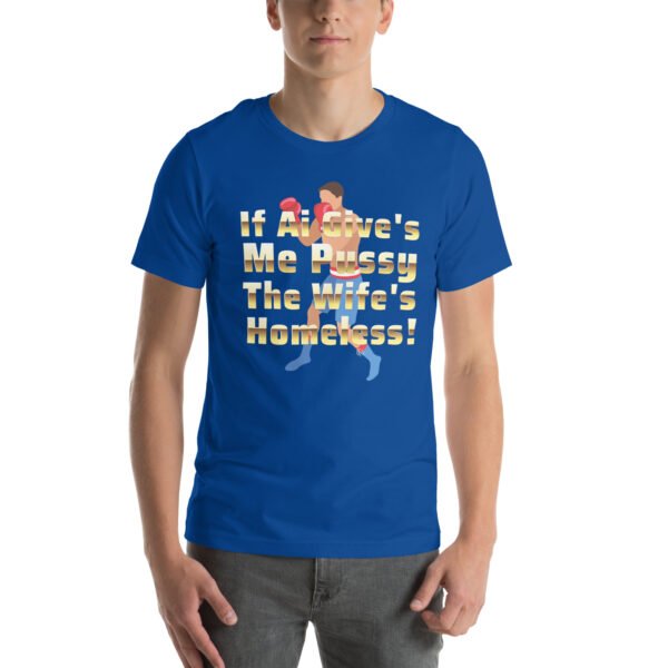 If AI Gives Me" Bold Boxing-Themed Humorous Design - Unisex t-shirt - Image 67