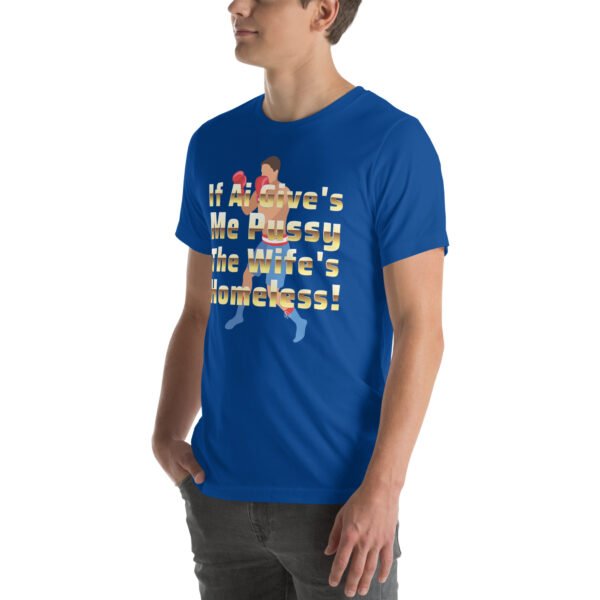 If AI Gives Me" Bold Boxing-Themed Humorous Design - Unisex t-shirt - Image 70