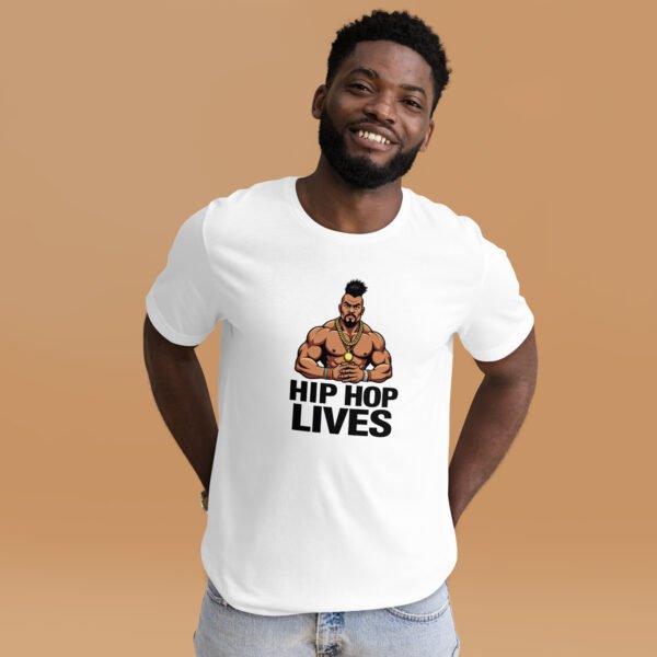 Hip Hop Lives - Bold Rap Culture Artwork - Unisex t-shirt - Image 24