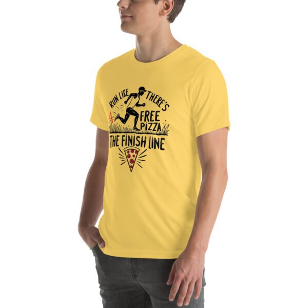 Funny Running Design - "Run Like There’s Free Pizza at the Finish Line" - Unisex t-shirt - Image 34