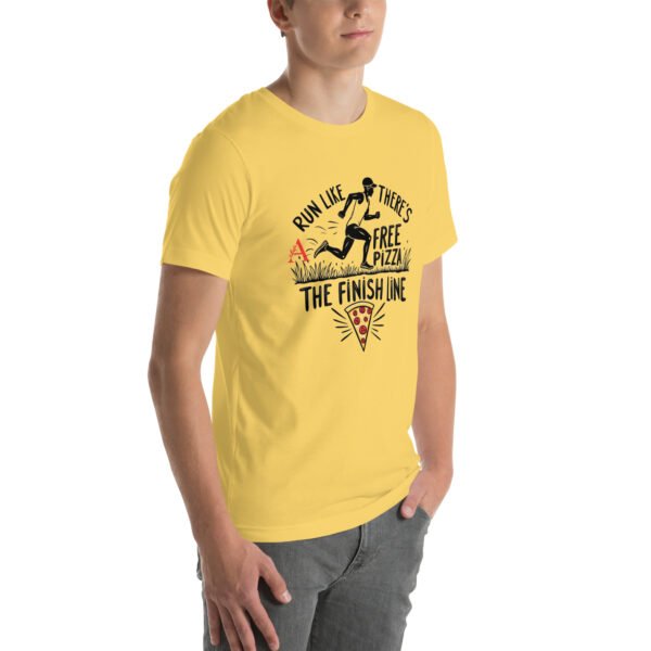 Funny Running Design - "Run Like There’s Free Pizza at the Finish Line" - Unisex t-shirt - Image 36