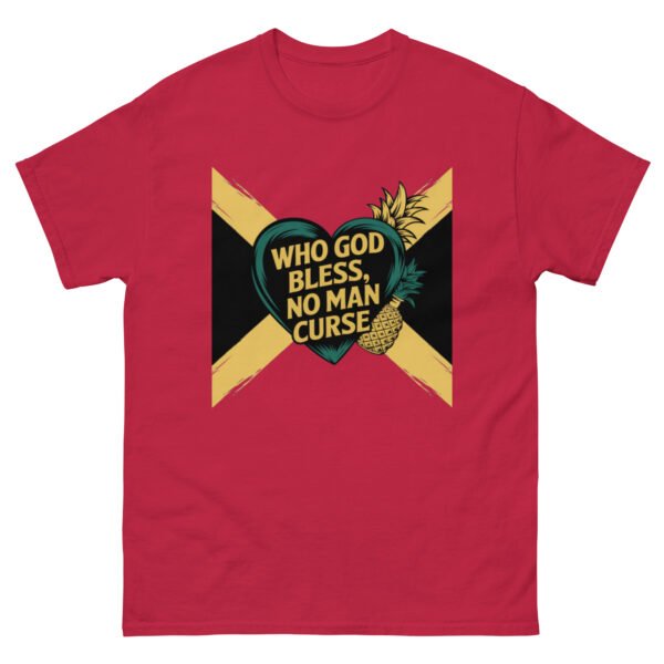 Who God Bless, No Man Curse - Jamaican-Inspired Designs - Unisex classic tee - Image 15
