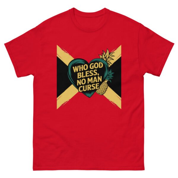 Who God Bless, No Man Curse - Jamaican-Inspired Designs - Unisex classic tee - Image 9