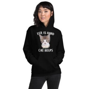 Life is Hard, Cat Helps | Cute Pet Lover Design - Unisex Hoodie