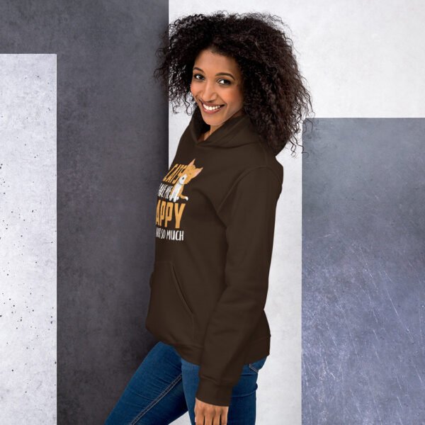 Cats Make Me Happy, You Not So Much - Unisex Hoodie - Image 15