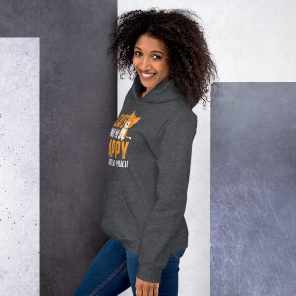 Cats Make Me Happy, You Not So Much - Unisex Hoodie - Image 23