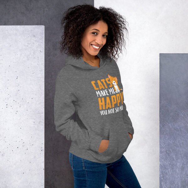 Cats Make Me Happy, You Not So Much - Unisex Hoodie - Image 44