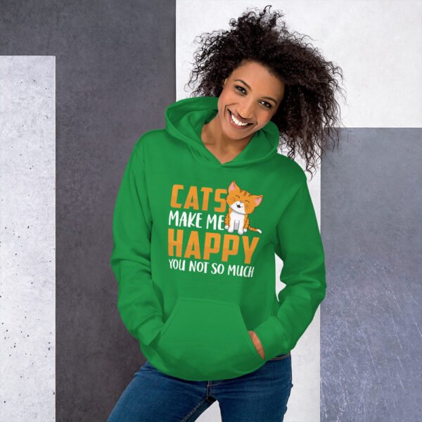 Cats Make Me Happy, You Not So Much - Unisex Hoodie - Image 45