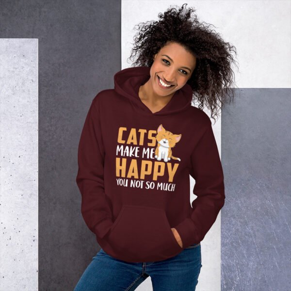 Cats Make Me Happy, You Not So Much - Unisex Hoodie - Image 9