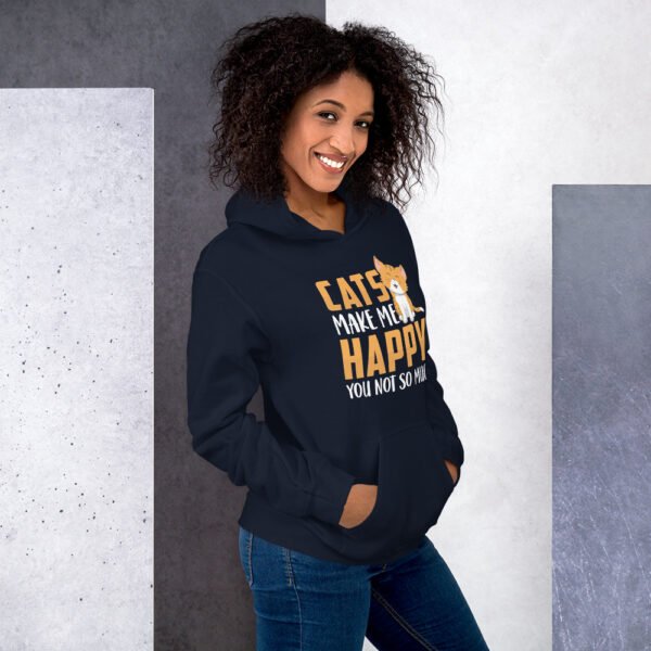 Cats Make Me Happy, You Not So Much - Unisex Hoodie - Image 8
