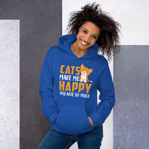 Cats Make Me Happy, You Not So Much - Unisex Hoodie - Image 25