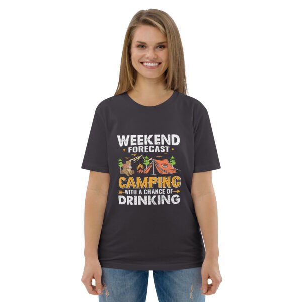 Weekend Forecast Camping & Drinking – Fun Outdoor - Unisex organic cotton t-shirt - Image 33