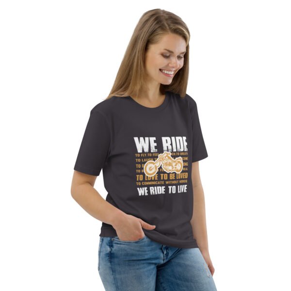 "We Ride to Live" Motorcycle Lifestyle - Unisex organic cotton t-shirt - Image 38