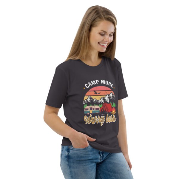 Camp More, Worry Less – Relaxed Outdoor Adventure - Unisex organic cotton t-shirt - Image 38